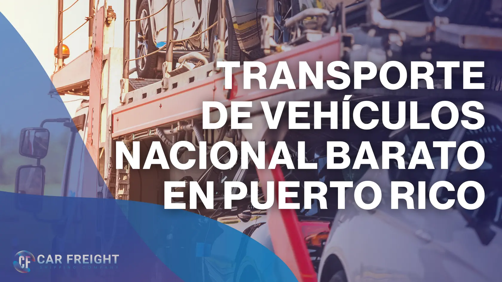 transporte de vehículos nacional barato en Puerto Rico